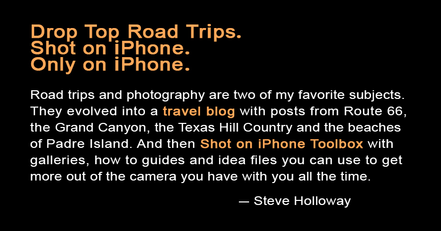 Drop Top Road Trips & Shot on iPhone Toolbox. Shot on iPhone. Only iPhone.