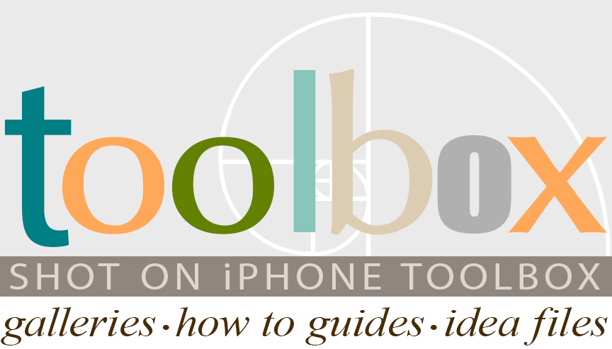 SHOT ON iPHONE TOOLBOX
galleries, how to guides, idea files